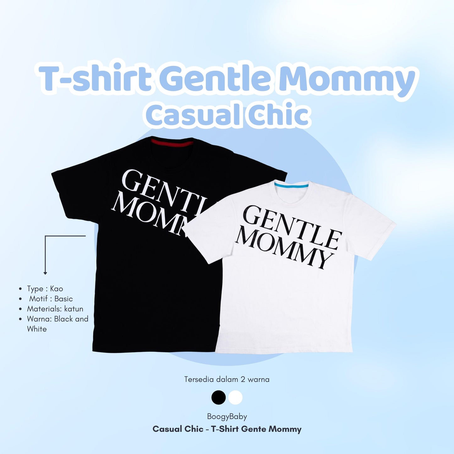 T Shirt Gentle Mommy (Casual Chic)