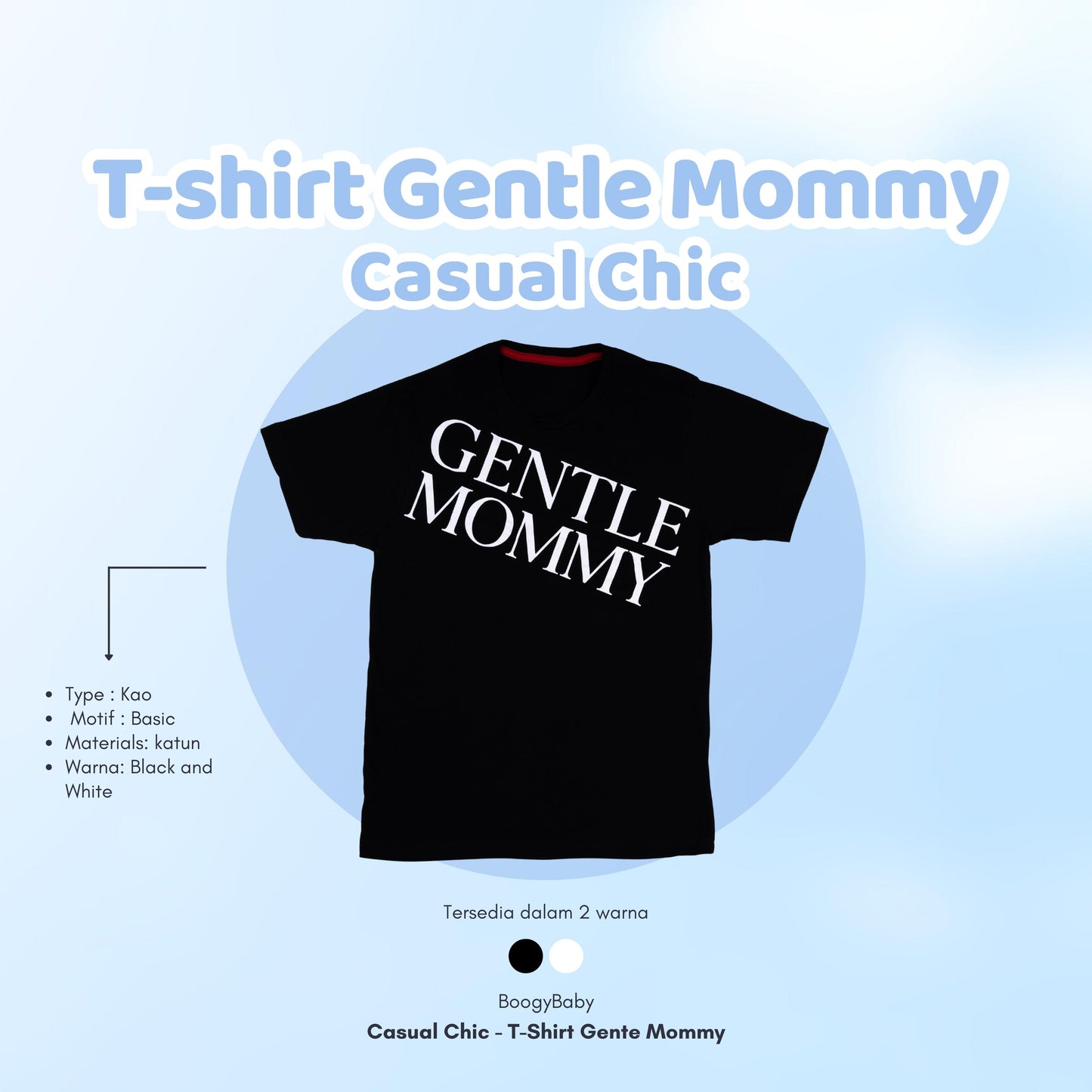 T Shirt Gentle Mommy (Casual Chic)